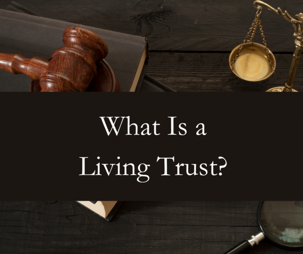 What Is a Living Trust